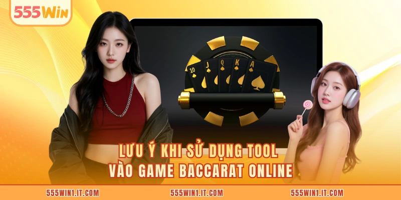 Tool Dự Đoán Baccarat - Gợi Ý Các Công Cụ Siêu Hiệu Quả Lưu ý khi sử dụng Tool vào game Baccarat online